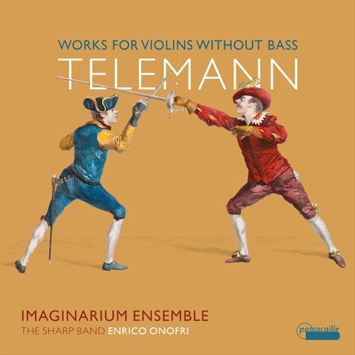 e} : ቹ̂Ȃ@CIiW / GREImtAC}WiEEATu (Telemann : Works for violins without bass / Enrico Onofri, Imaginarium Ensemble) [CD] [Import] [{сEt]